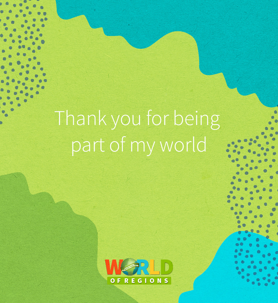 Thank you for being part of my world. World of Regions.