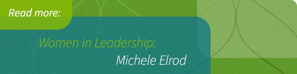 Women in Leadership: Michele Elrod