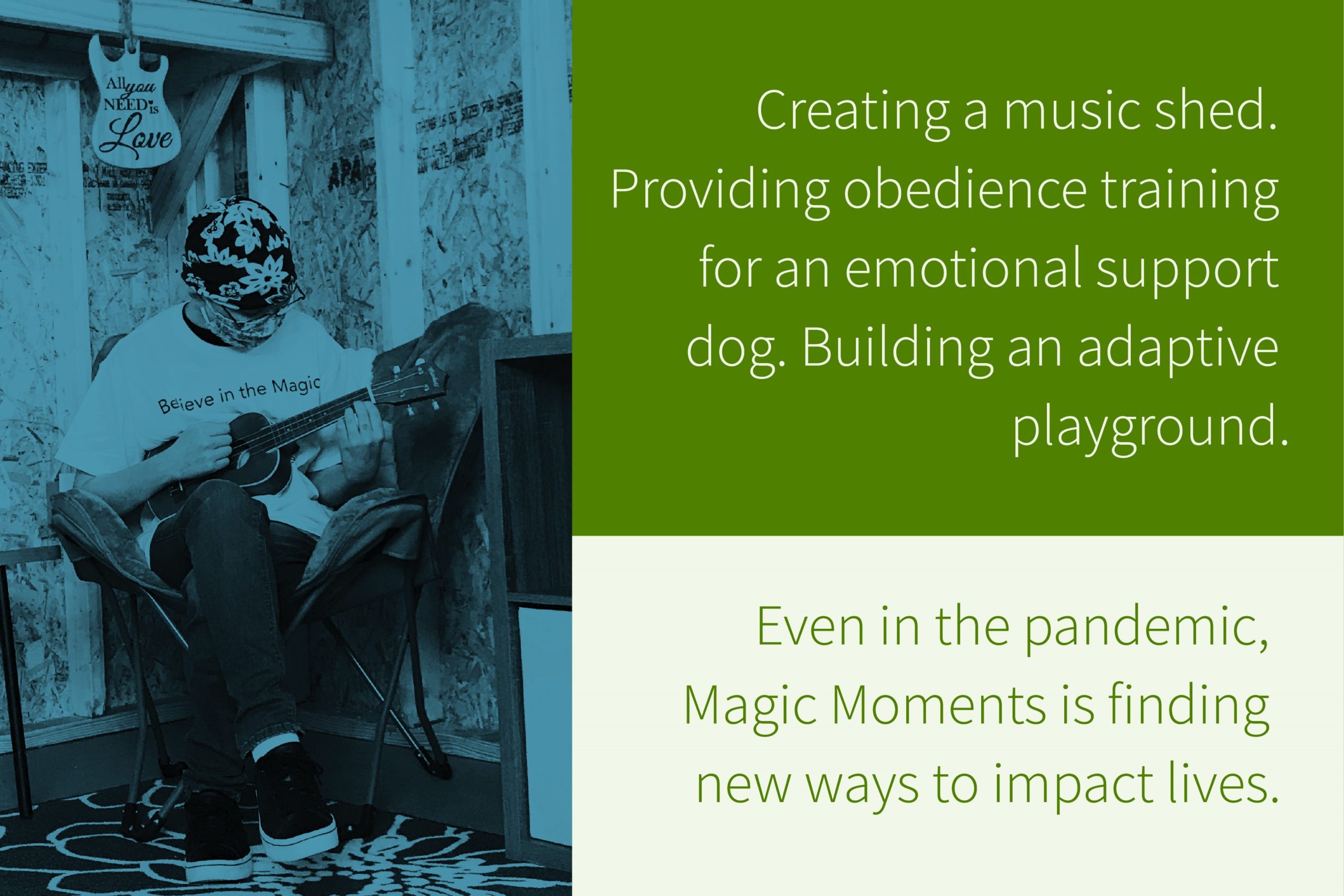 Even in the pandemic, Magic Moments is finding new ways to impact lives.
