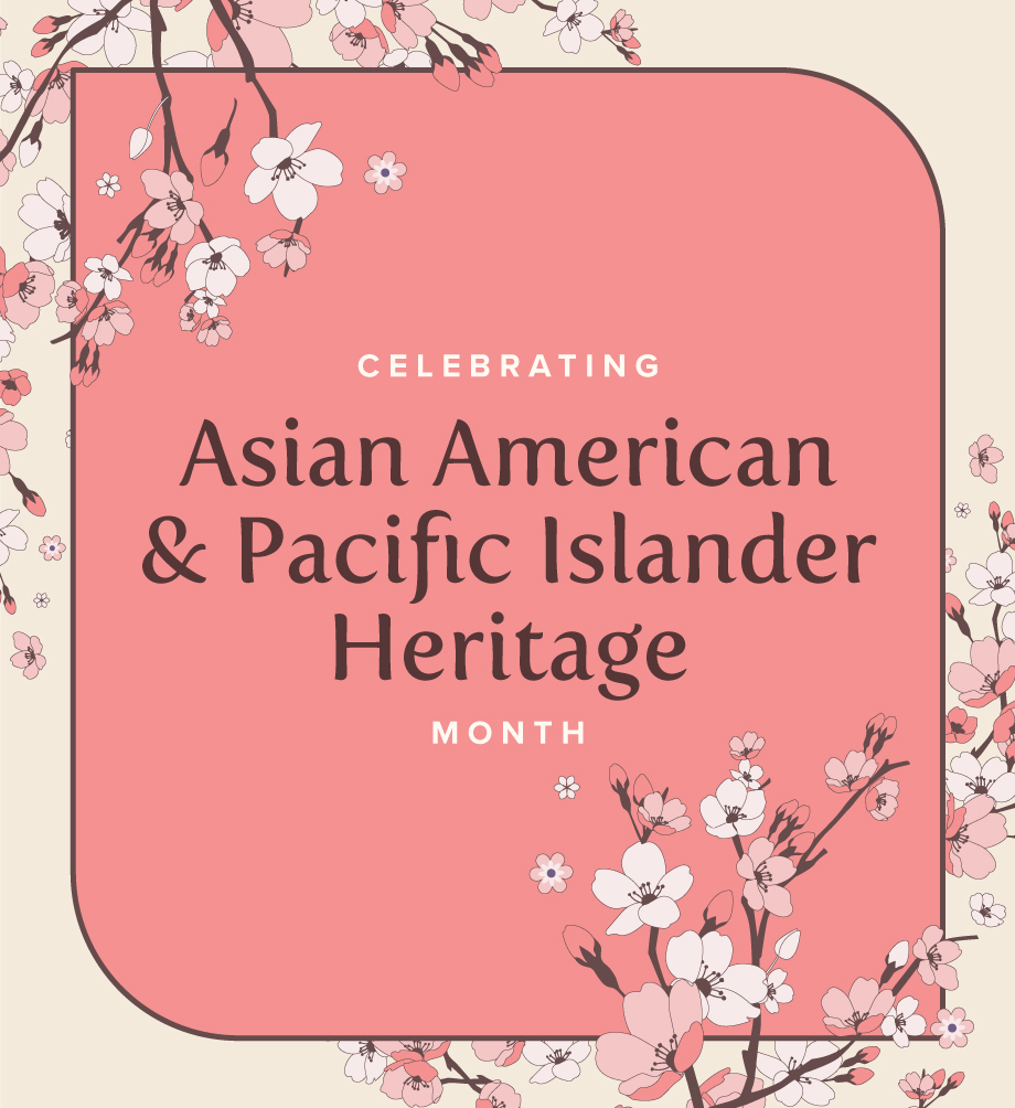 Cherry blossoms illustration. Text: Celebrating Asian American & Pacific Islander Heritage Month.