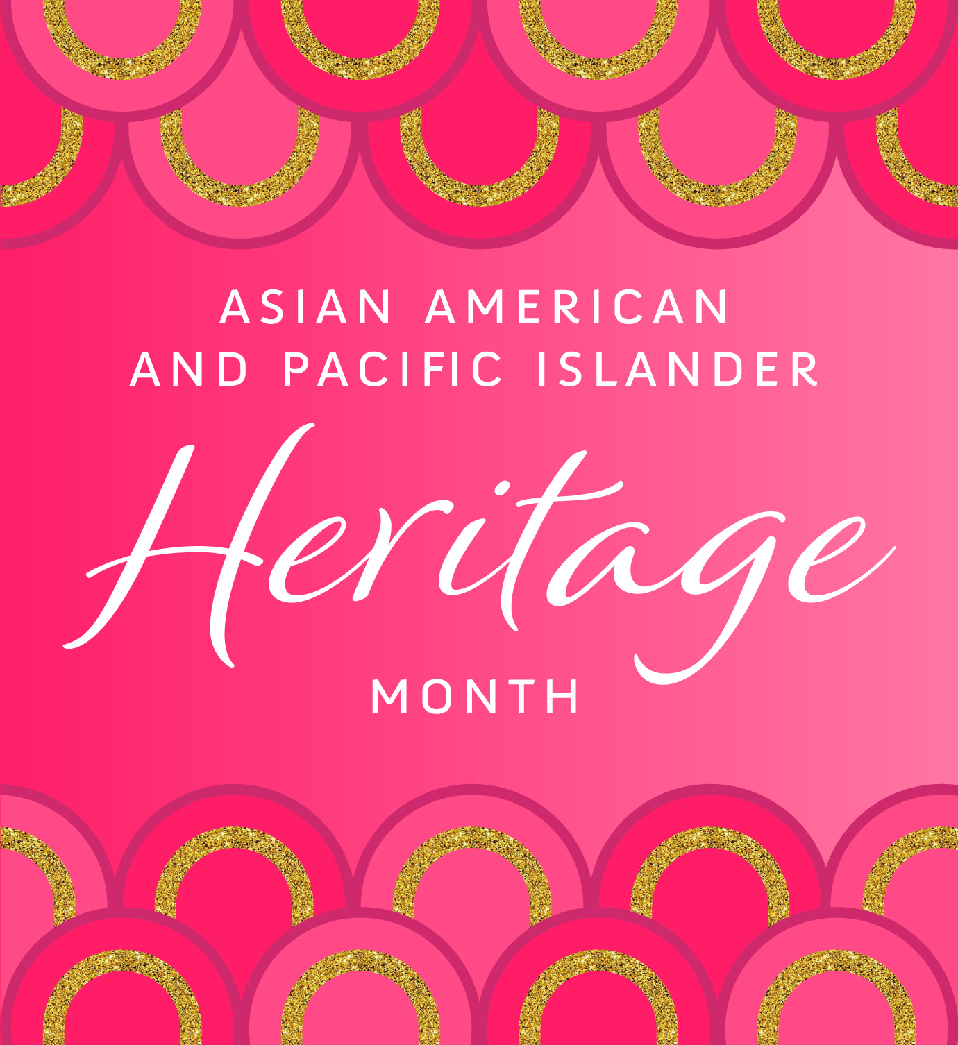 Circular pattern. Text: Asian American and Pacific Islander Heritage Month.