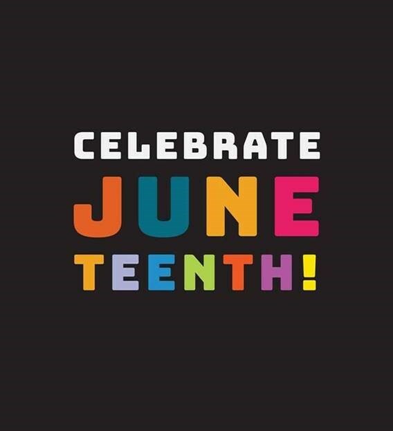 Celebrate Juneteenth (written with bold, colorful letters).