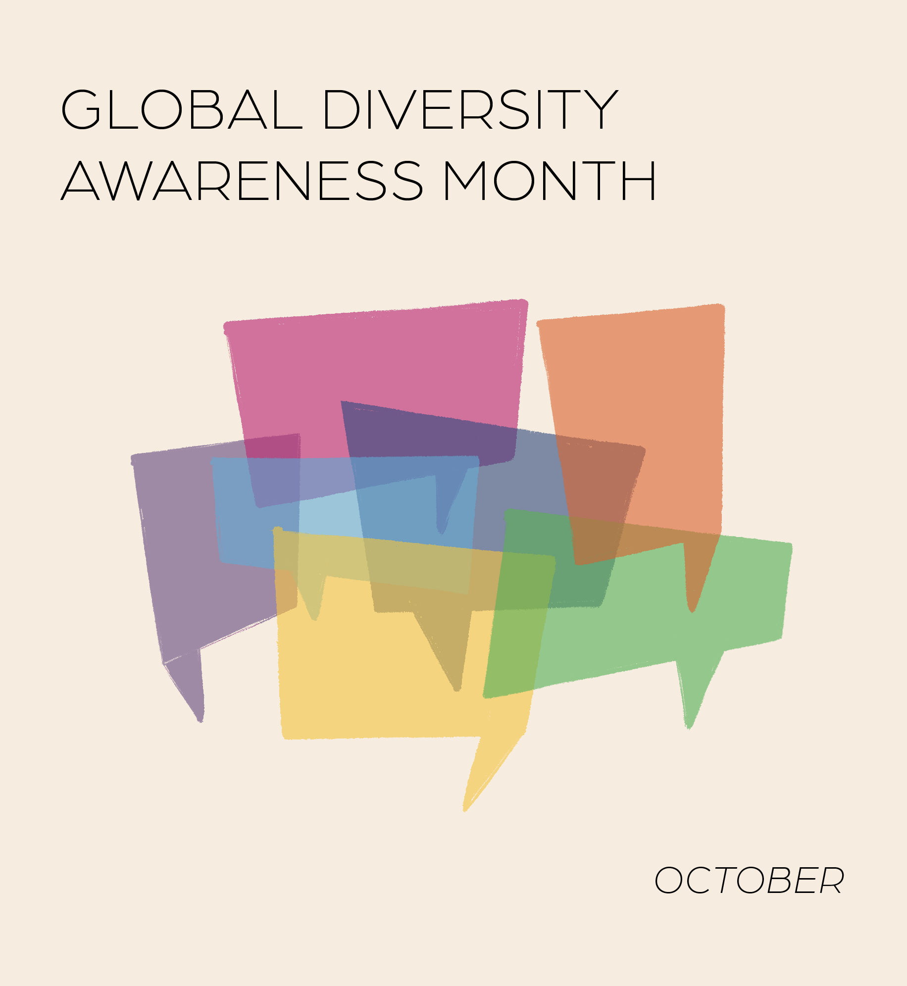Group of speech bubbles in different colors. Text: Global Diversity Awareness Month. October.