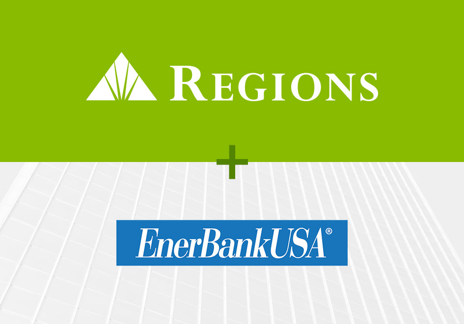 Regions and EnerBank USA