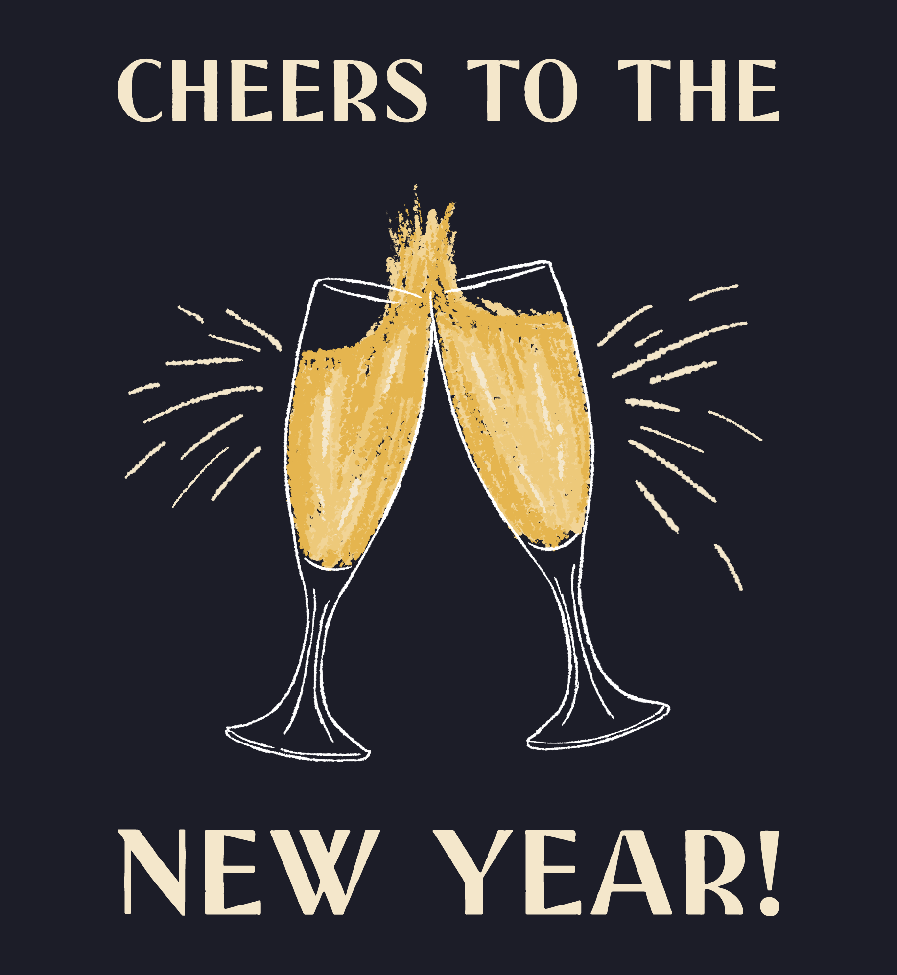 Illustration of clinking champagne glasses. Text: Cheers to the New Year.