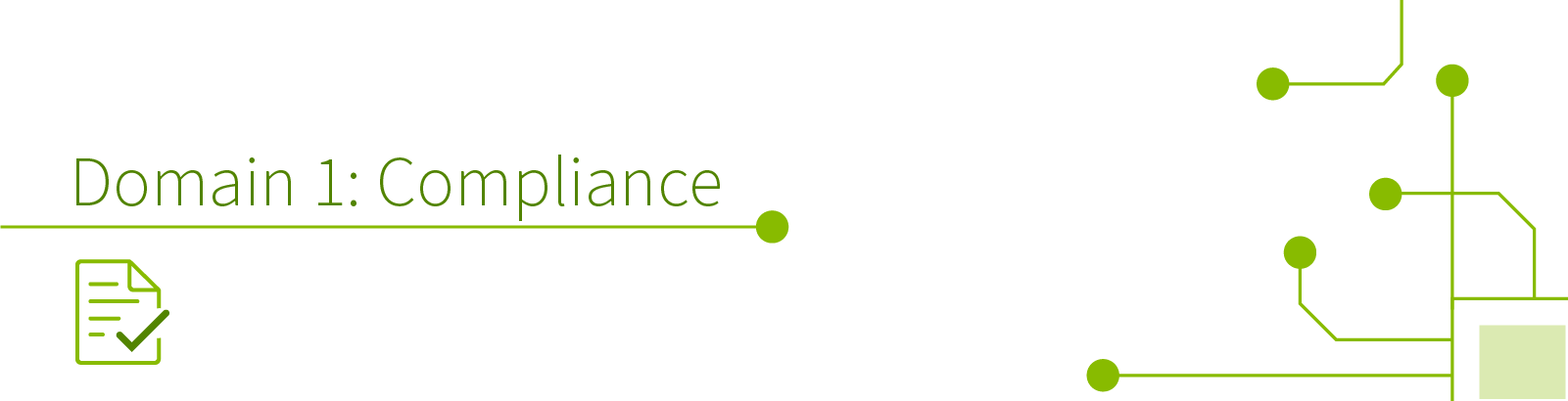 text that says Domain1:Compliance, with an icon of a document with a checkmark. circuit board elements are in the corner of the graphic