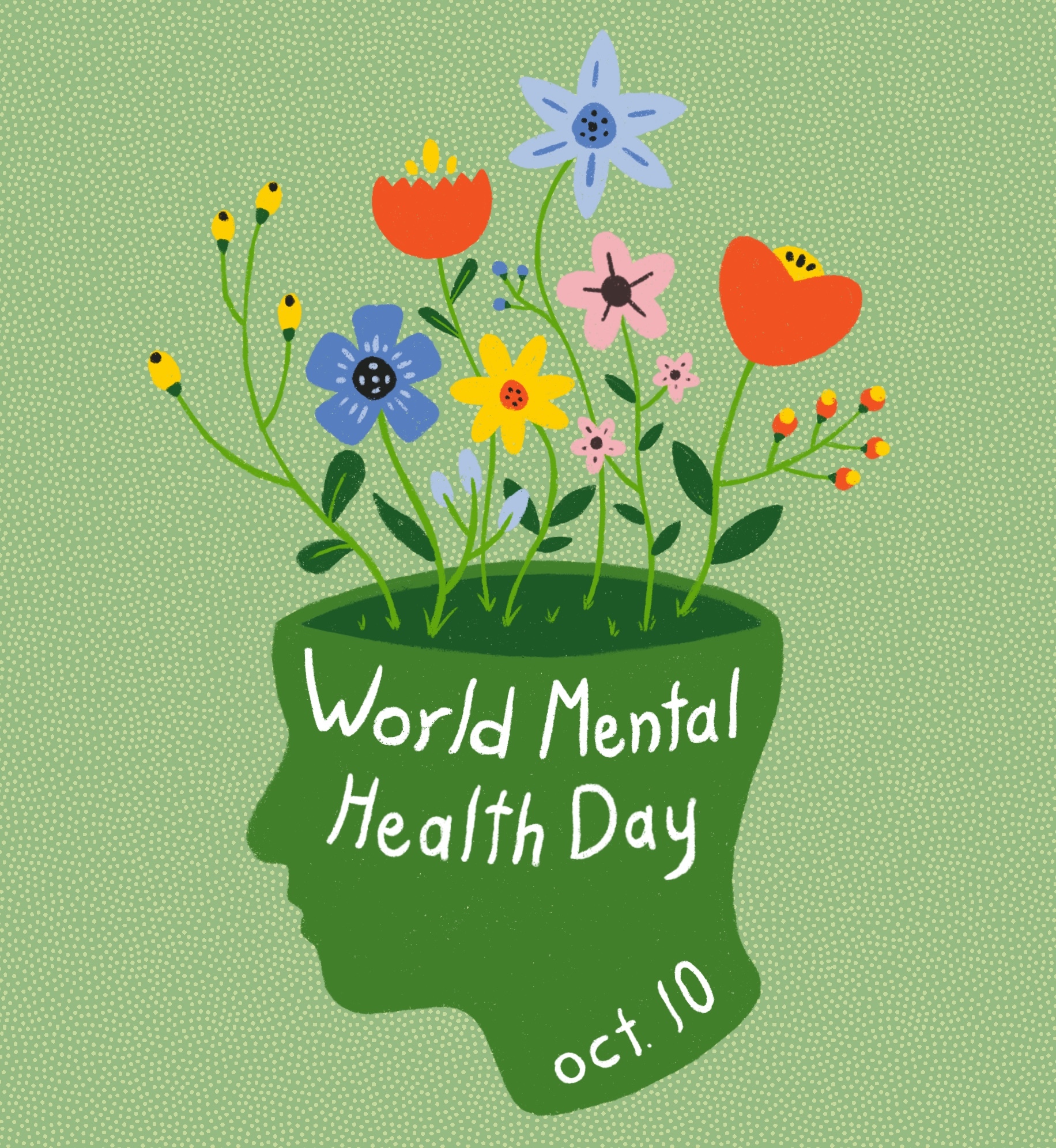 Illustration of head with flowers growing out of it. Text: World Mental Health Day. Oct. 10.
