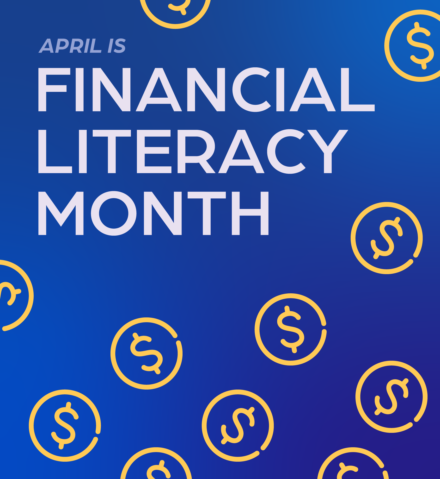 Coin illustrations. Text: April is Financial Literacy Month.