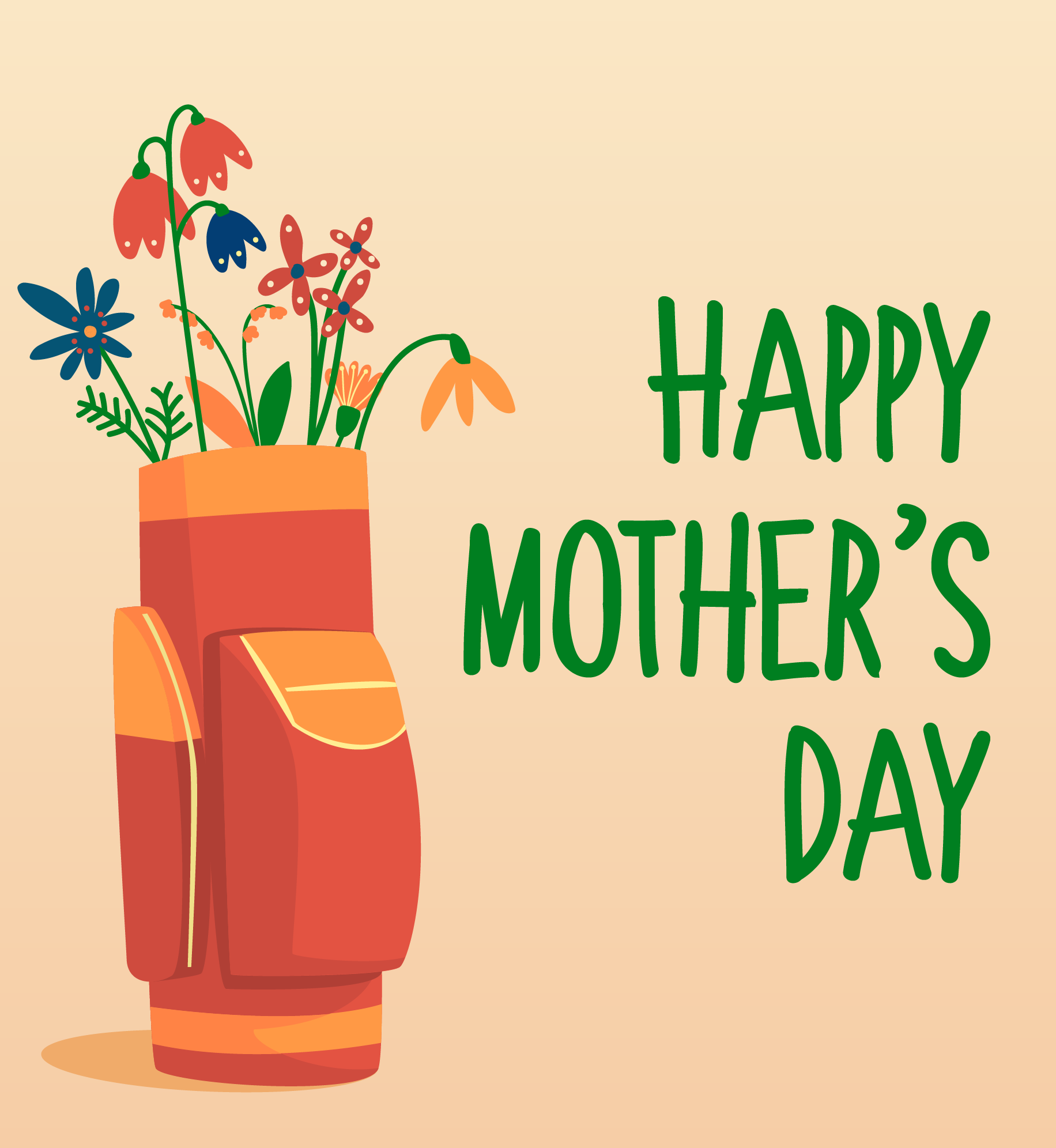 Illustration of golf stand bag with flowers in it. Text: Happy Mother's Day.