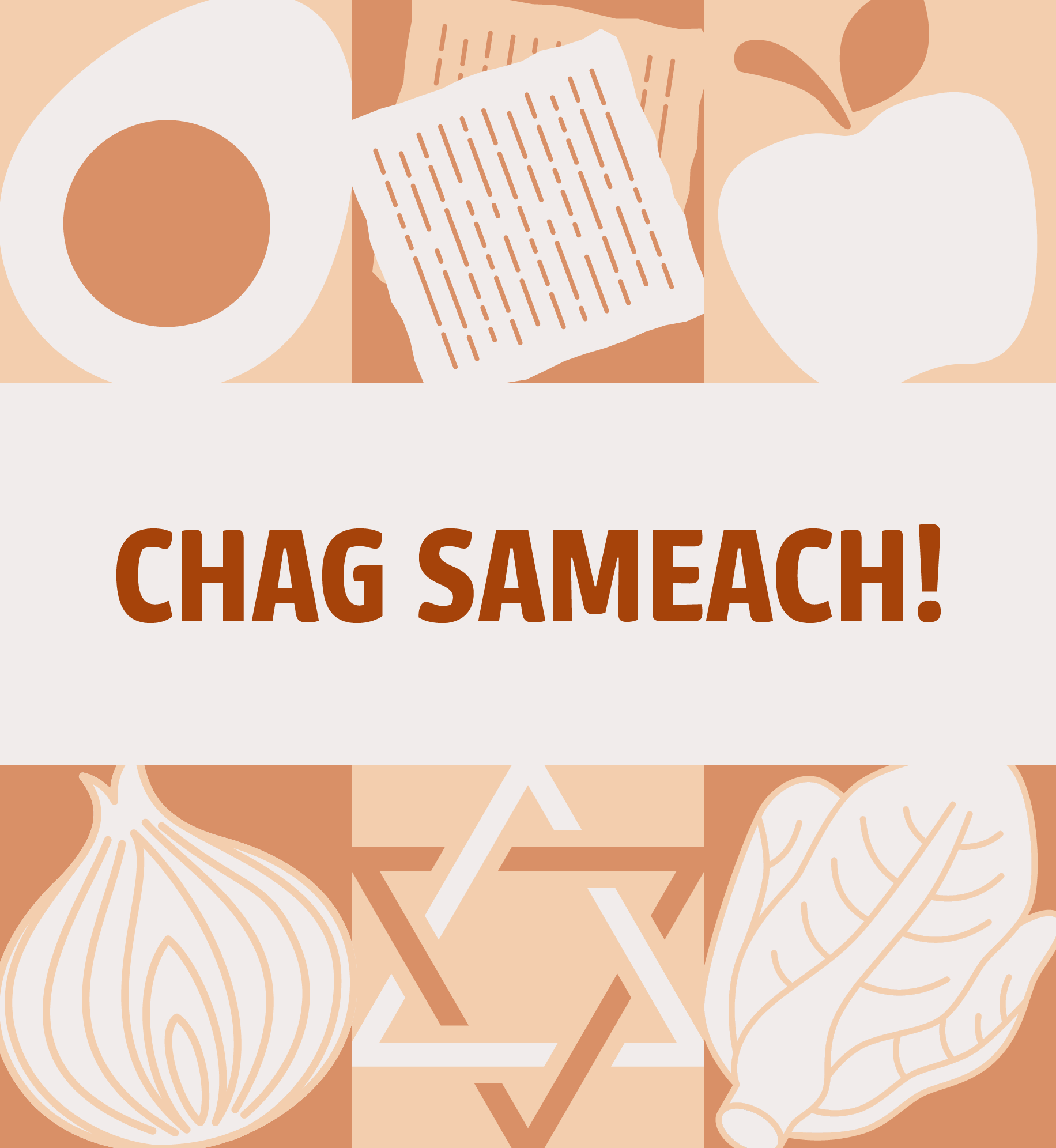 Illustration of boiled egg, matzah, apple, onion, Star of David and lettuce in tile pattern. Text: Chag Sameach.