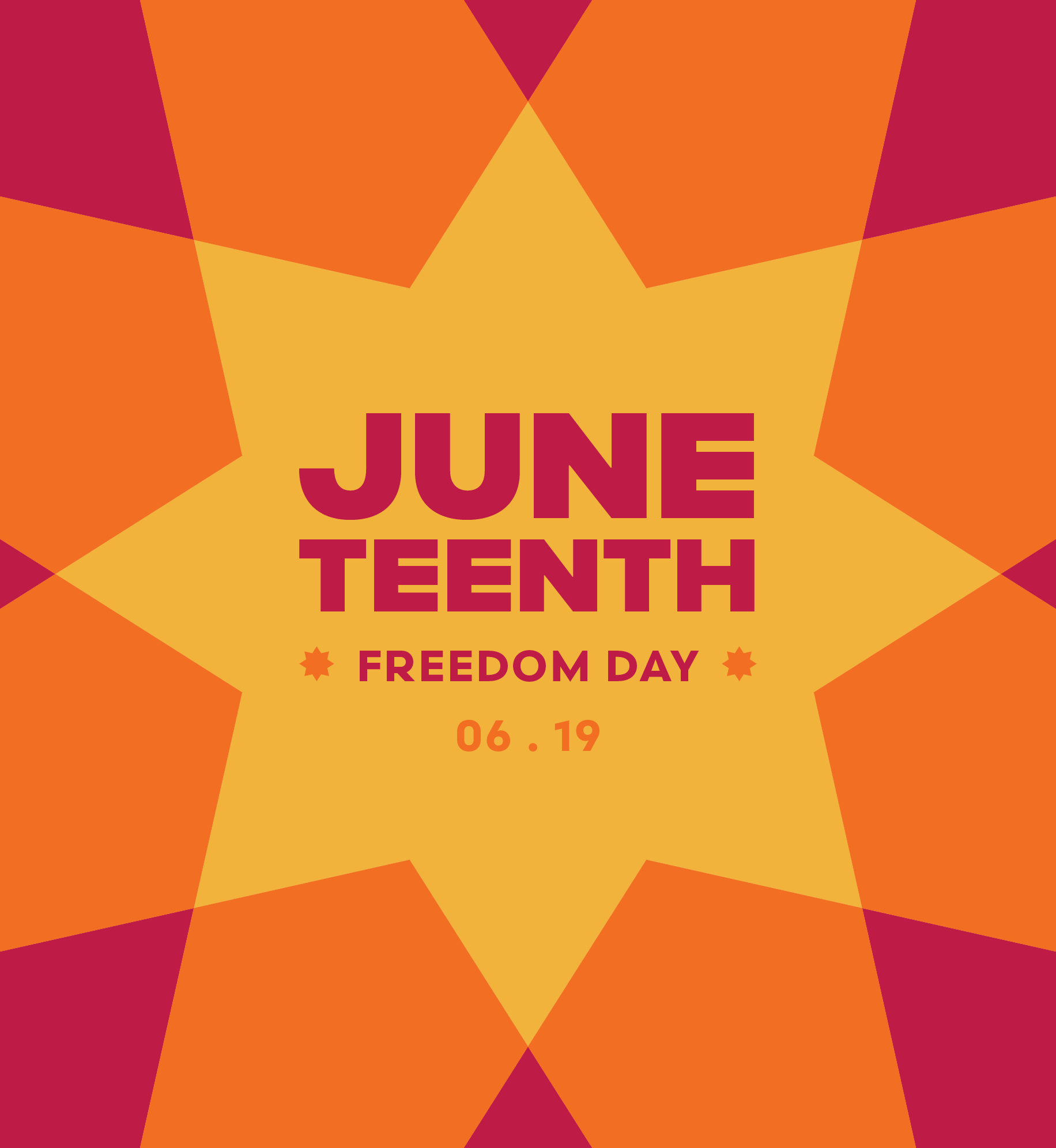 Colorful starburst shape with "Juneteenth Freedom Day. 06.19" written in the middle.