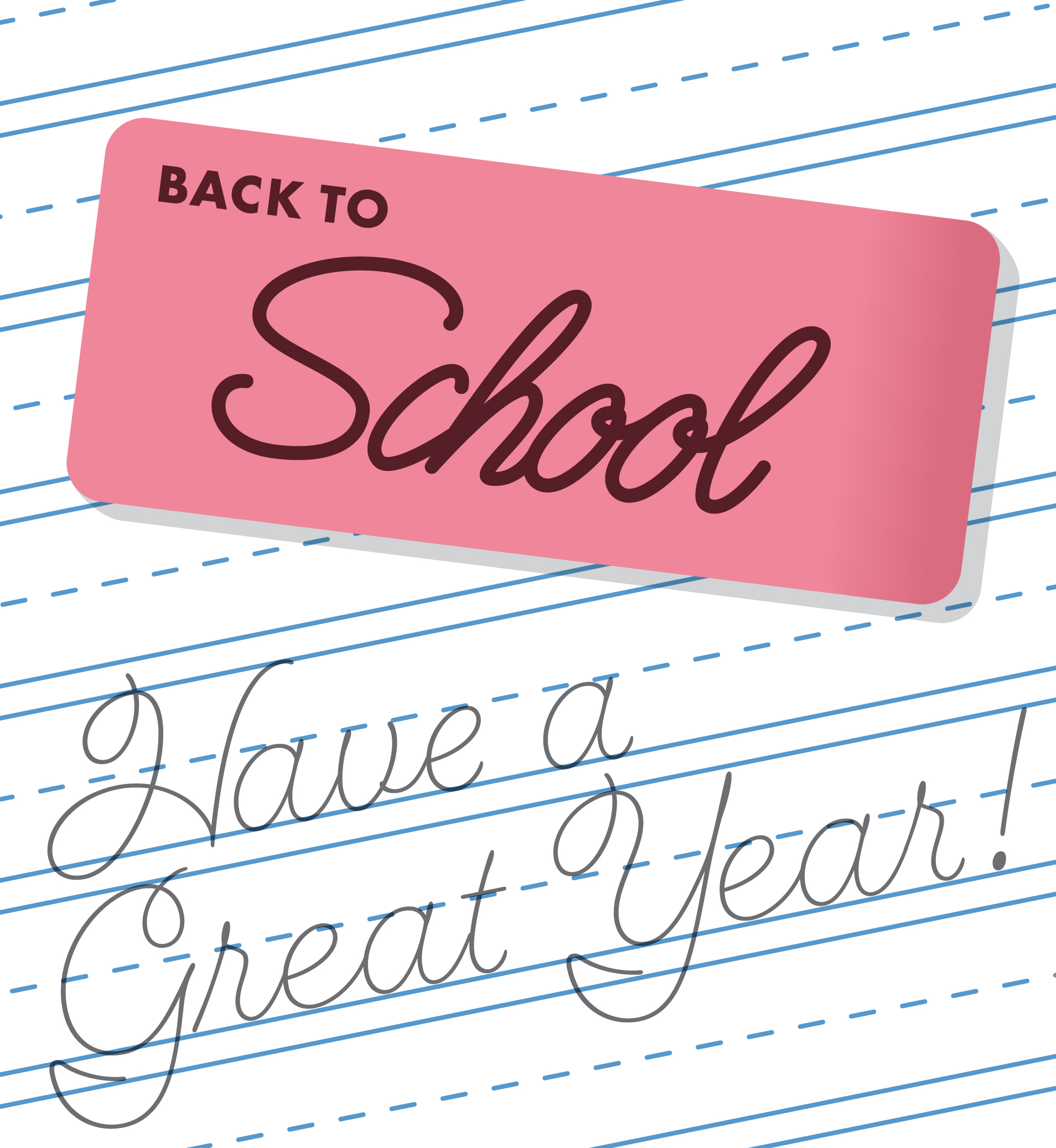 Eraser that reads "back to school" sitting on handwriting paper. "Have a great year" is written on the paper.