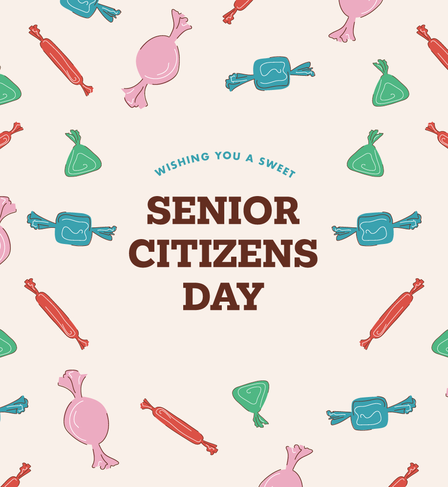 Illustration of various candies. Text: Wishing you a sweet Senior Citizens Day.