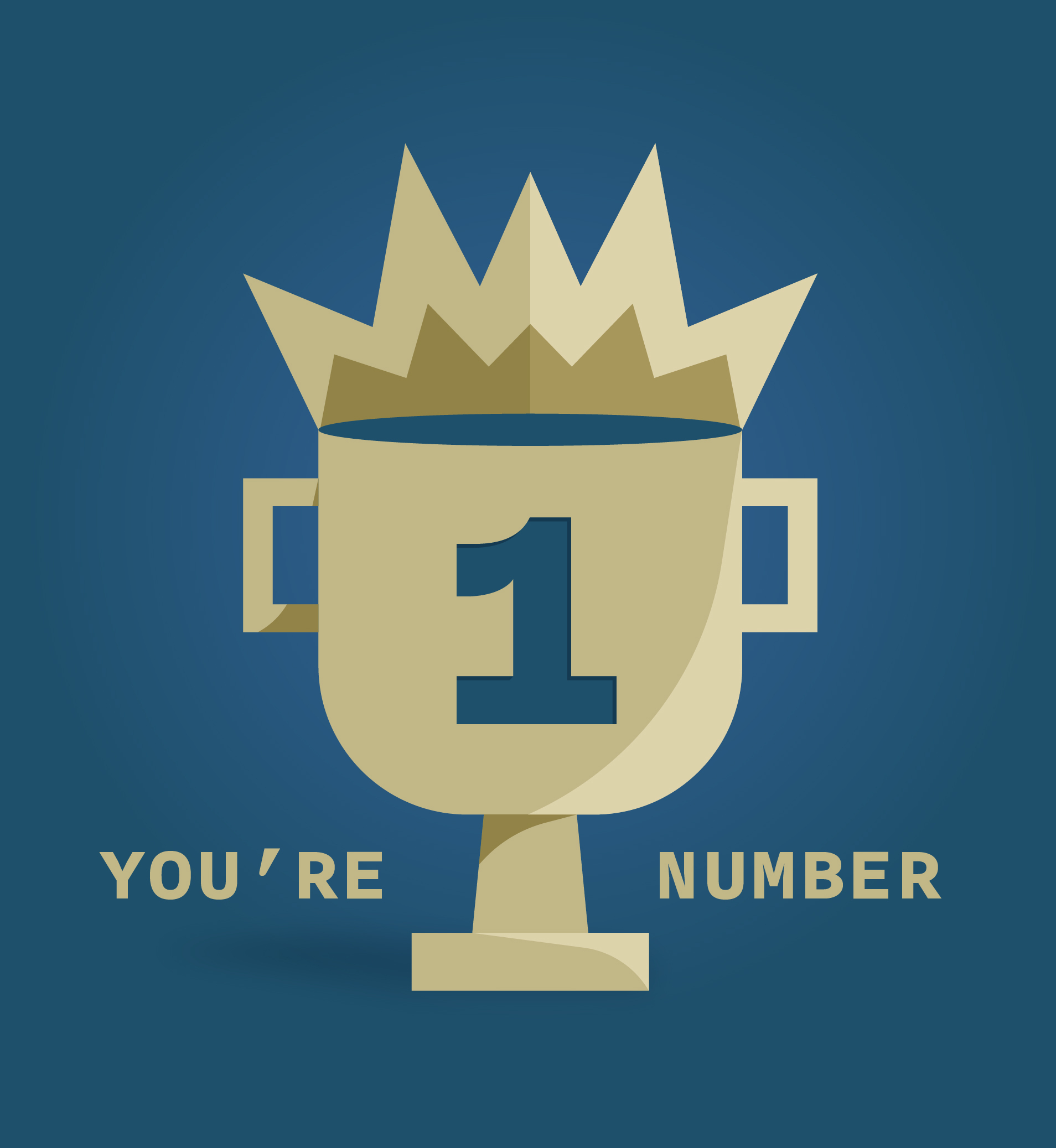 Trophy illustration. Text: You're Number 1.