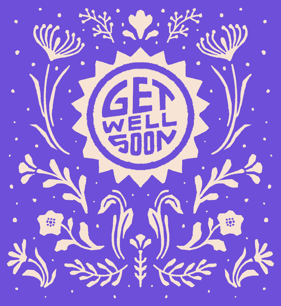 Illustration of flowers. Text: Get well soon.