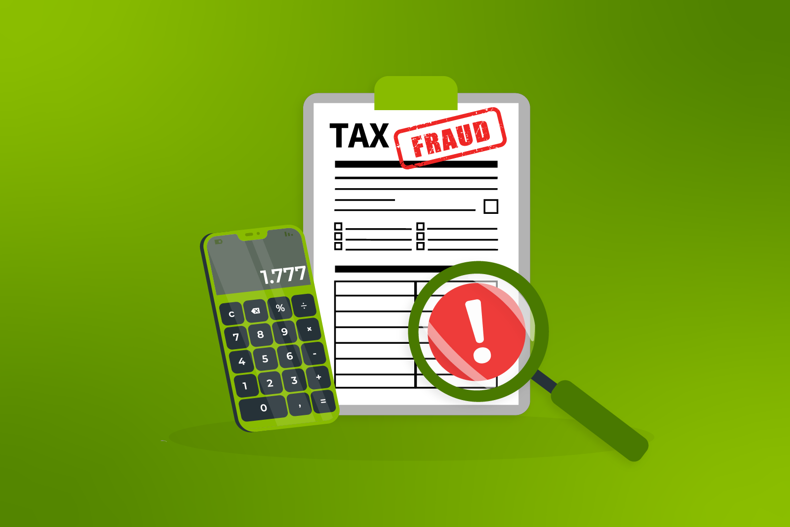 Illustration of tax documents, phone calculator and magnifying glass. "Fraud"...