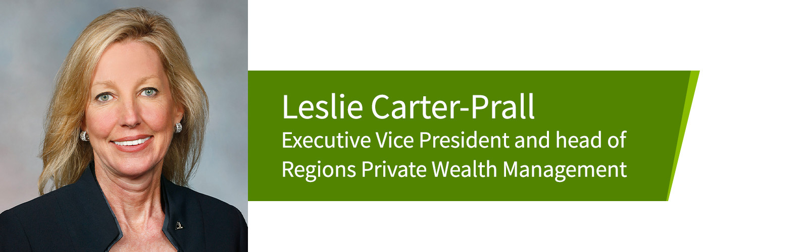 Leslie Carter-Prall, Executive Vice President and head of Regions Private Wealth Management
