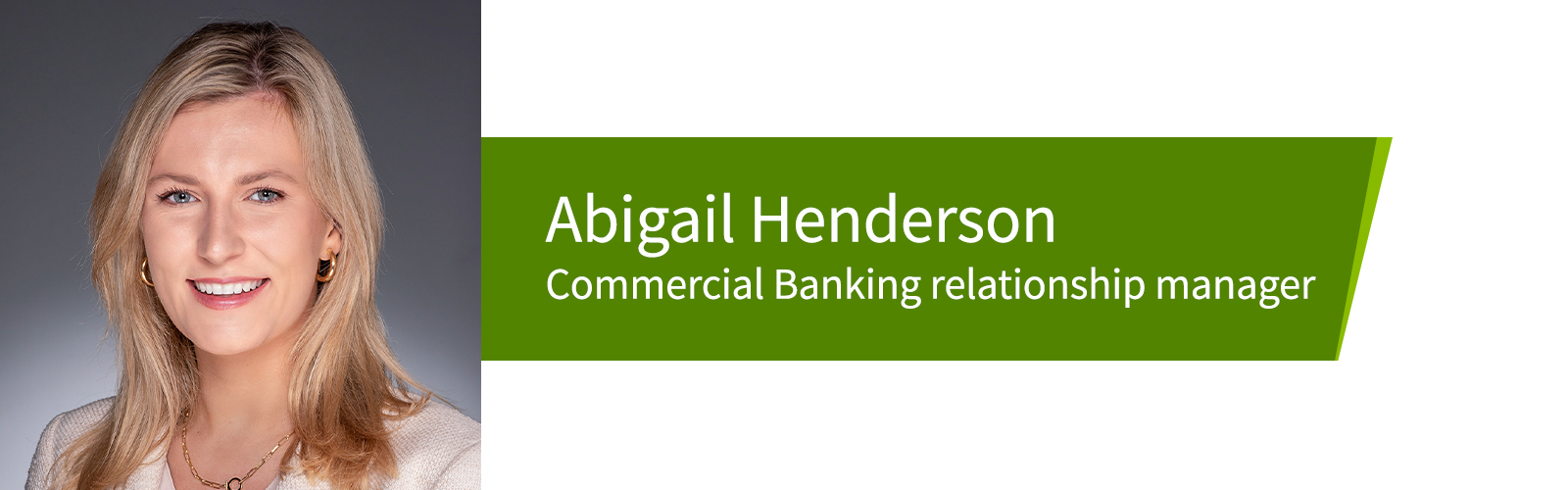 Abigail Henderson, Regions Commercial Banking relationship manager.