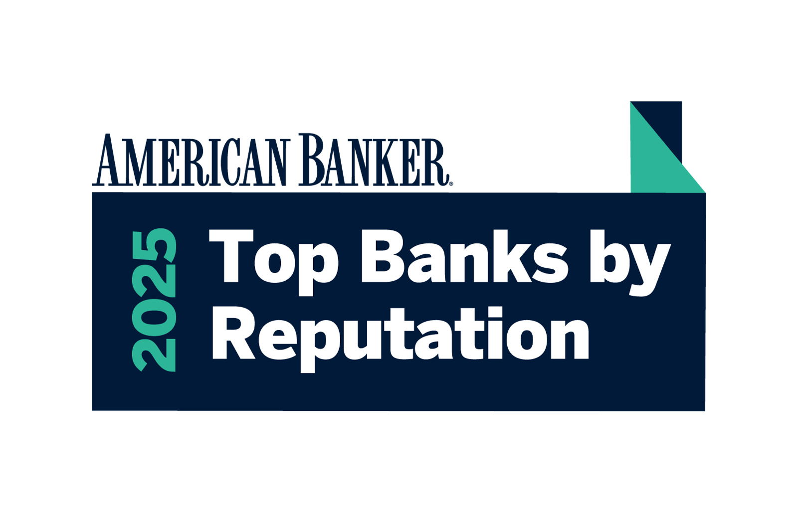 "American Banker: 2025, Top Banks by Reputation"