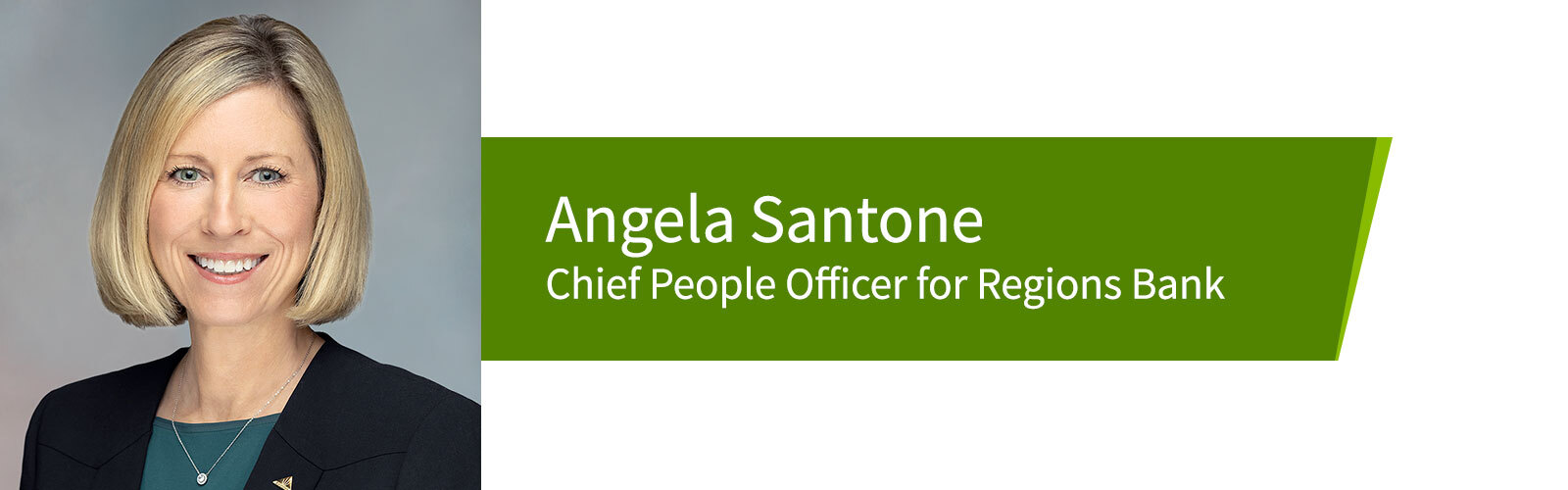 Angela Santone, Chief People Officer for Regions Bank.
