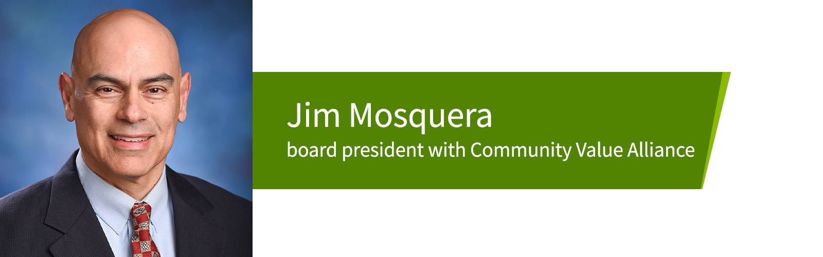 Jim Mosquera, board president with Community Value Alliance.