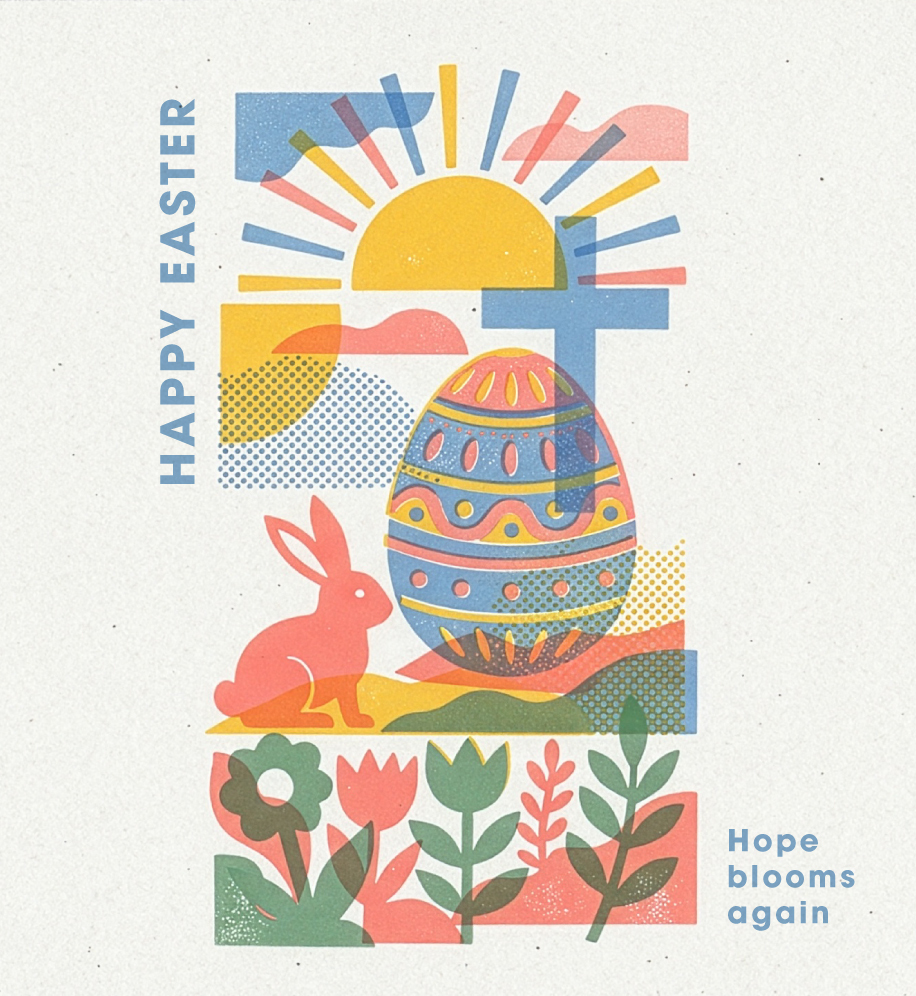Risograph print of Easter scene with sunrise, cross, Easter egg, bunny, and flowers. Text: Happy Easter. Hope blooms again.