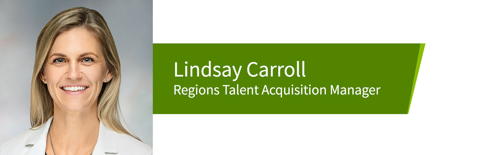 Lindsay Carroll, Regions Talent Acquisition manager in Charlotte.