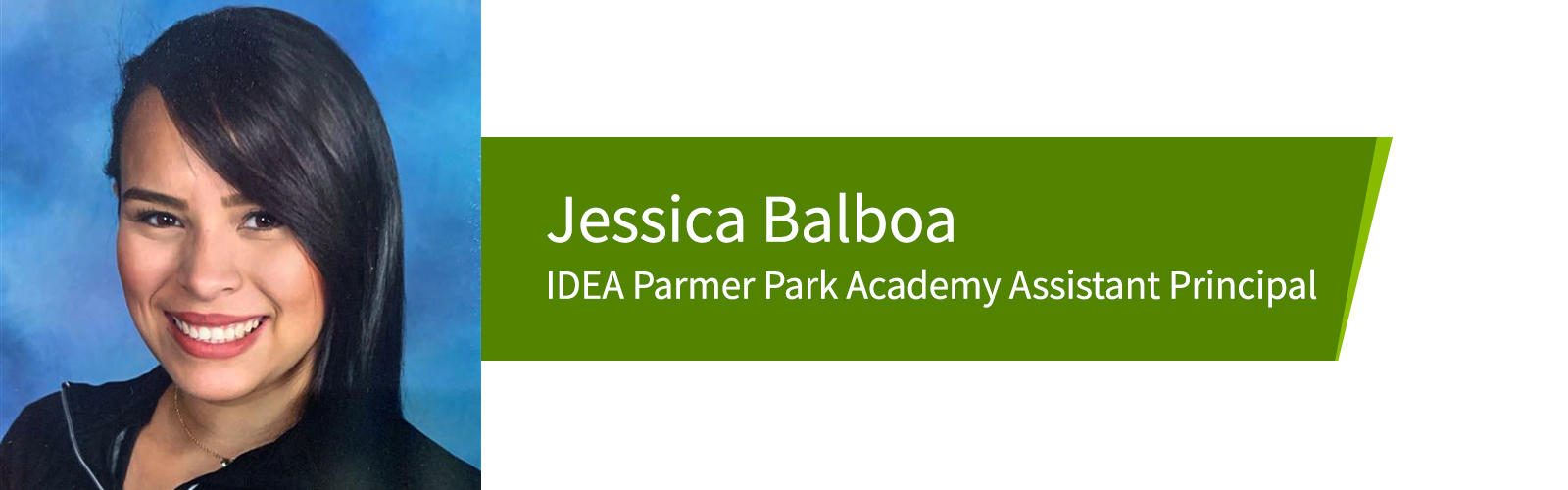 Jessica Balboa, assistant principal at IDEA Parmer Park Academy.