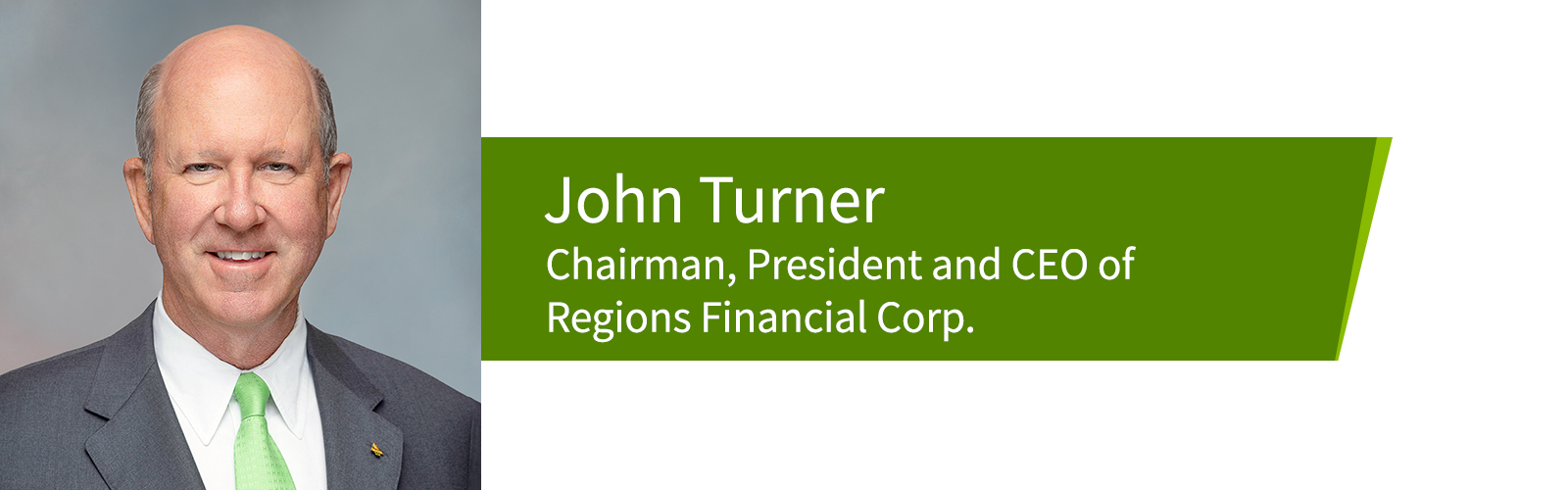 John Turner, Chairman, President and CEO of Regions Financial Corp.