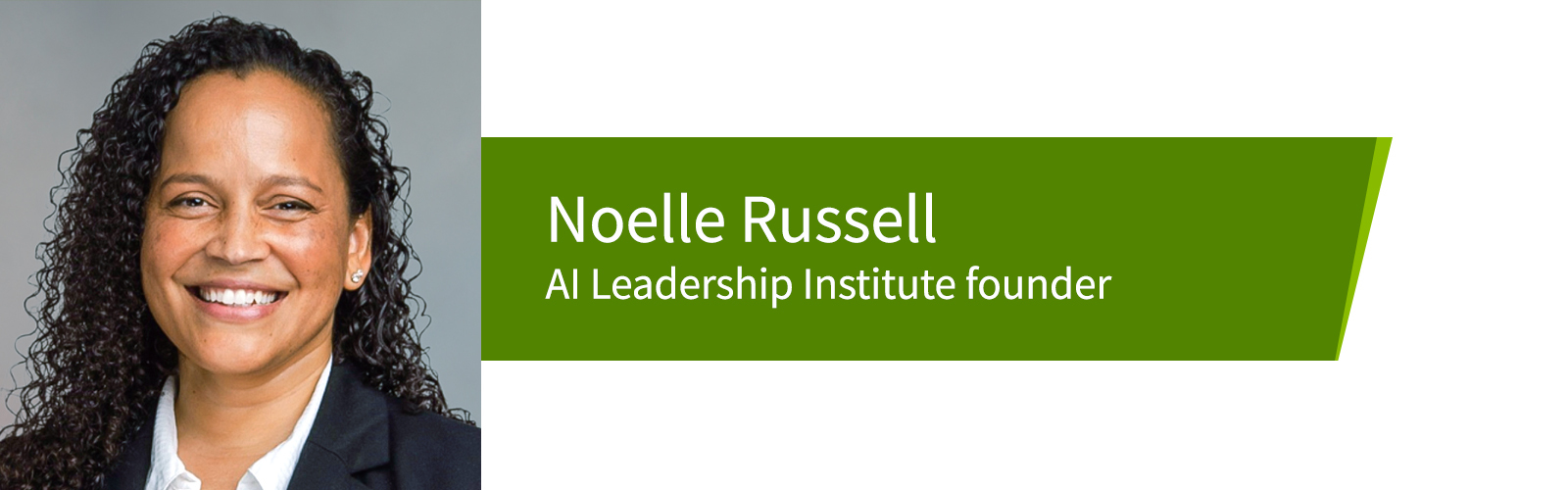 Noelle Russell, Al Leadership Institute founder.