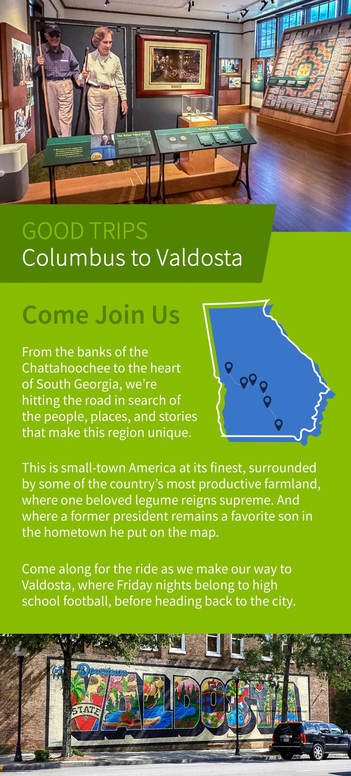 Infographic with notes about South Georgia locations and photo of Jimmy and Rosalynn Carter at the Plains High School Visitor Center and Museum and painted mural of Valdosta on building.