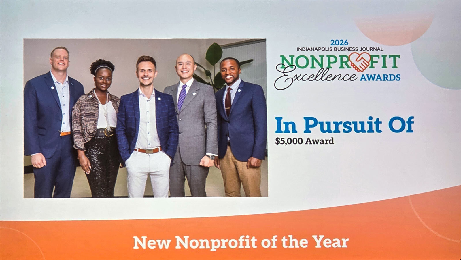 In Pursuit Of was recognized as New Nonprofit of the Year at the 2026 Indianapolis Business Journal’s Nonprofit Excellence Awards.