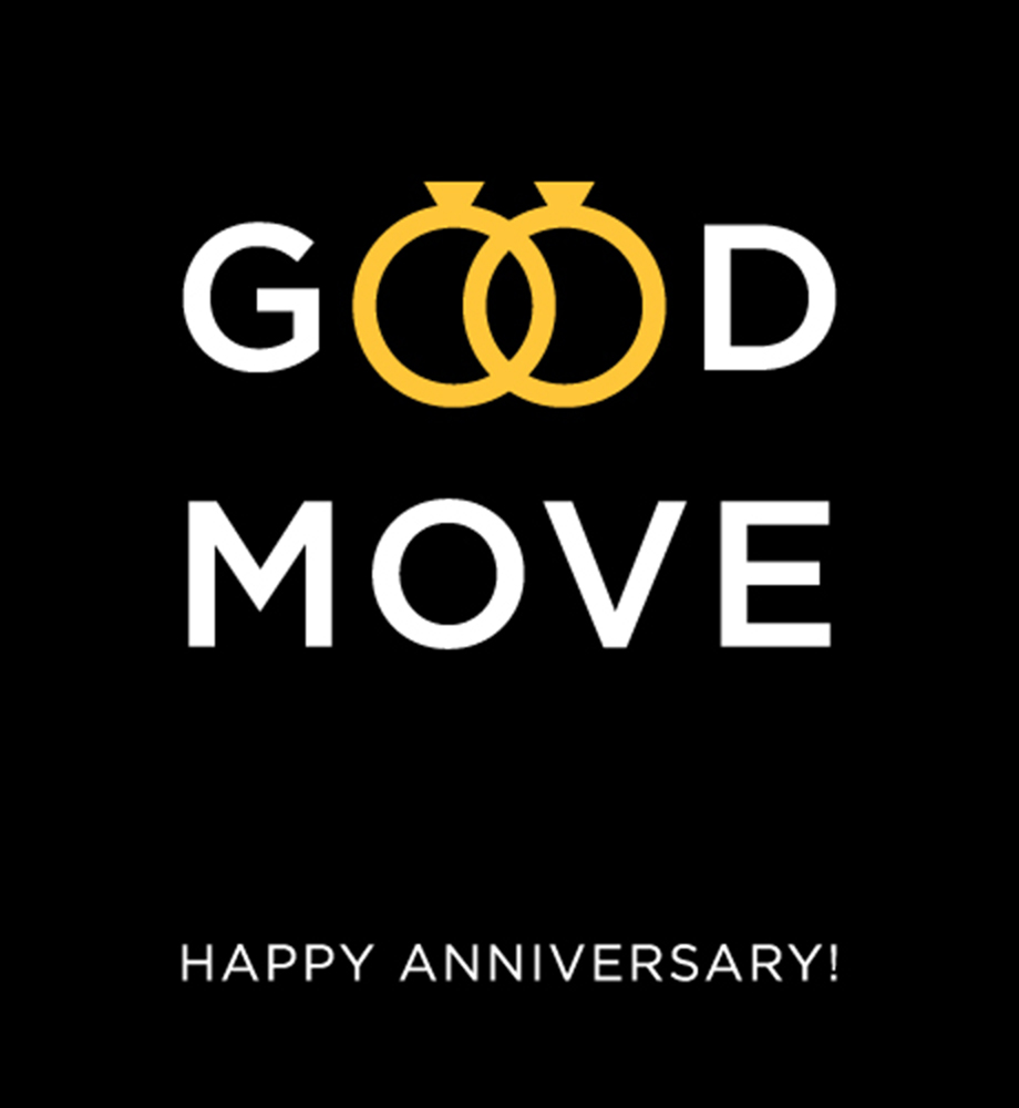 Good move (The O's are two rings). Happy Anniversary.