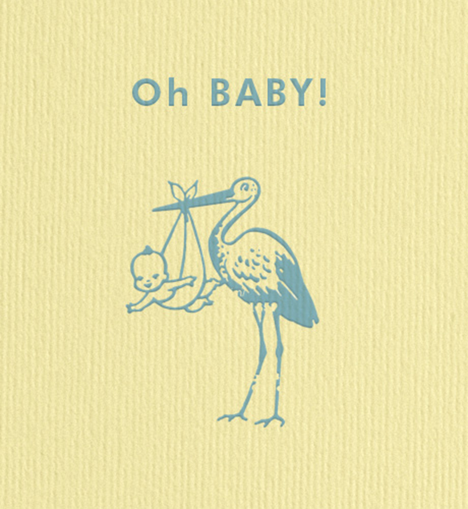 Illustration of stork carrying baby. Text: Oh baby.