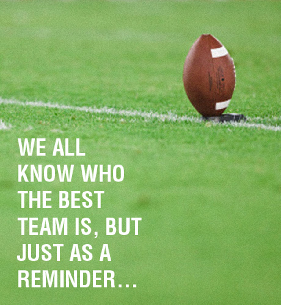 Football on kicking tee. Text: We all know who the best team is, but just as a reminder.