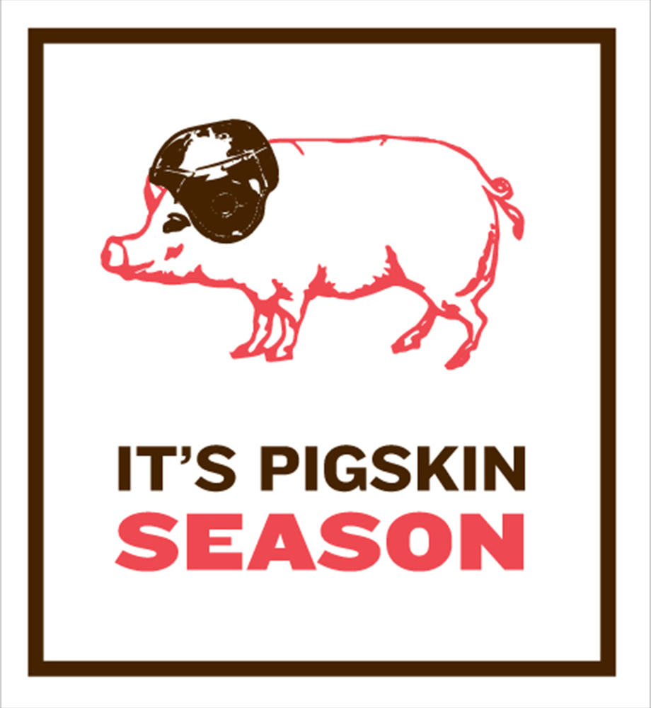 Illustration of pig wearing vintage football helmet. Text: It's pigskin season.